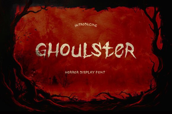 Ghoulster: The Horror Font for Scary Elegance