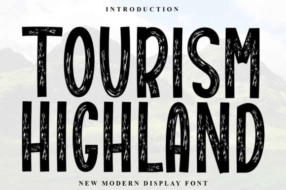 Tourism Highland: A Quirky Display Font for Modern Design Projects