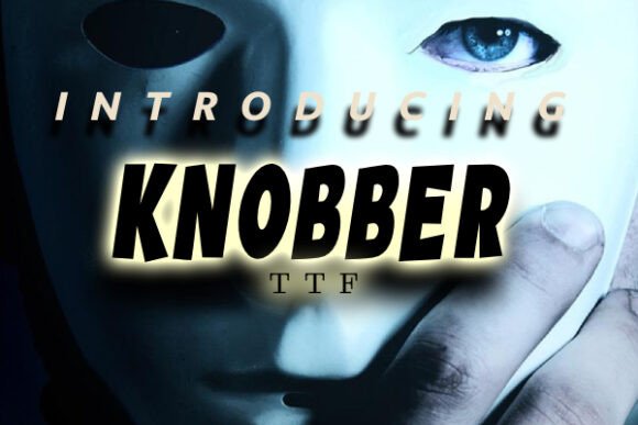 Unlocking Visual Impact: A Comprehensive Guide to the Knobber Comic Font