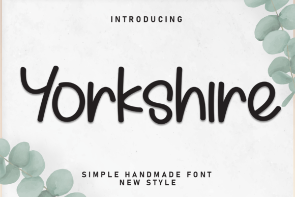 Yorkshire: Embracing the Warmth of Handwritten Typography